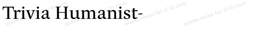 Trivia Humanist字体转换
